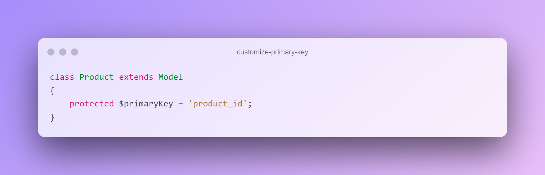 Featured image of post Laravel Eloquent 自定義主鍵(primary-key)